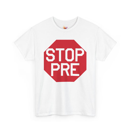 White tshirt with stop pre written inside a red hexagon, vintage stop pre shirt